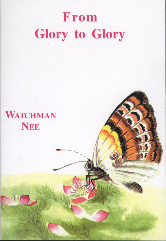 From Glory To Glory By Nee Watchman (Paperback) 9780935008647