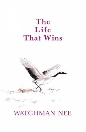 Life That Wins By Nee Watchman (Paperback) 9780935008661