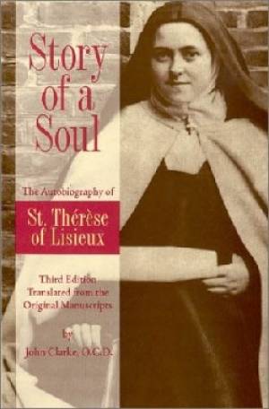 Story of a Soul By St Therese of Lisieux (Paperback) 9780935216585