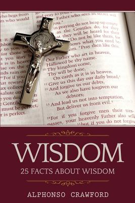 Wisdom 25 Facts About Wisdom