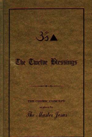 The Twelve Blessings By George King (Hardback) 9780937249024