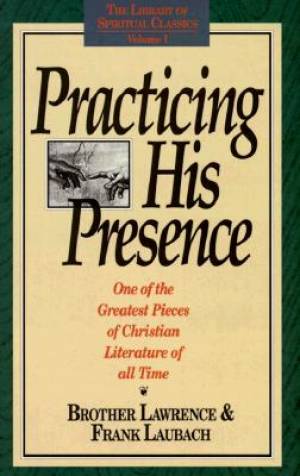 Practicing His Presence By Lawrence Brother (Paperback) 9780940232013