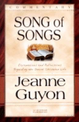 The Song of Songs Commentary By Jeanne Guyon (Paperback) 9780940232945