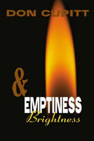 Emptiness And Brightness By Don Cupitt (Paperback) 9780944344873