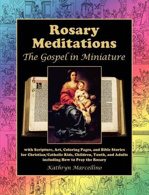 Rosary Meditations By Kathryn Marcellino (Paperback) 9780945272564