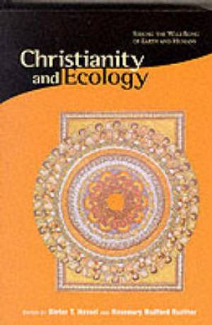 Christianity And Ecology By Dieter Hessel (Paperback) 9780945454205