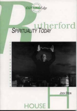 Spirituality Today By Jock Stein (Paperback) 9780946068555