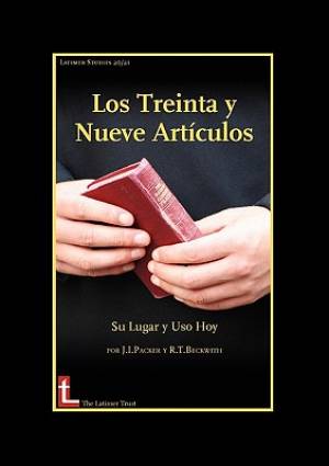 Los Treinta y Nueve Articulos Su Lugar y USO Hoy (Paperback)