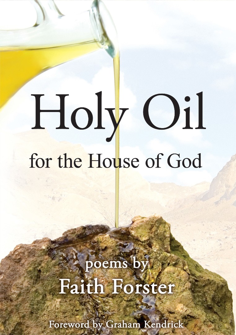 Holy Oil For The House Of God Hardback Book By Faith Forster