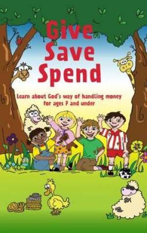 Give Save Spend Childrens Guide By Bev Dayton Howard Dayton