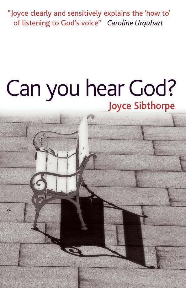 Can You Hear God By Joyce Sibthorpe (Paperback) 9780956103796