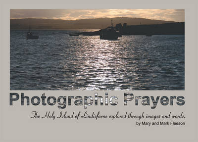 Photographic Prayers By Mary Fleeson (Paperback) 9780956140272