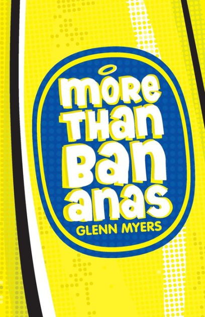 More than Bananas By Glenn Myers (Paperback) 9780956501059