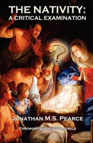 The Nativity A Critical Examination