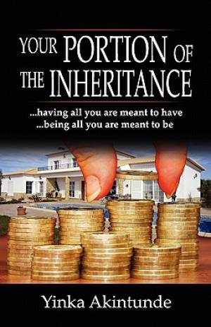 Your Portion Of The Inheritance