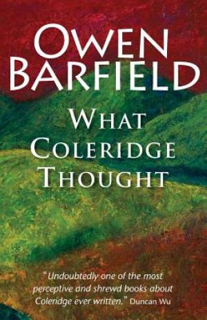 What Coleridge Thought By Owen Barfield (Paperback) 9780956942340