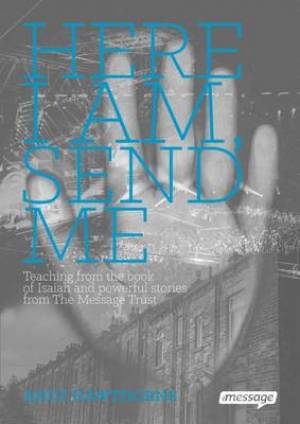 Here I Am Send Me By Andy Hawthorne (Paperback) 9780957141476