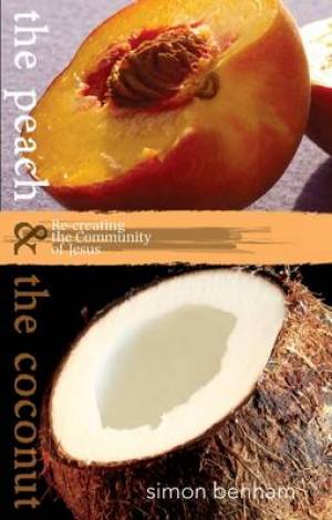 The Peach and the Coconut By Simon Benham (Paperback) 9780957286504