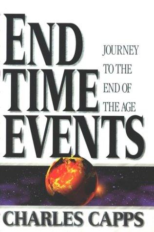 End Time Events By Capps Charles (Paperback) 9780961897543