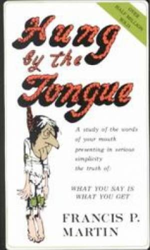 Hung By The Tongue By Martin Francis (Paperback) 9780965243308