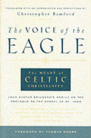 Voice Of The Eagle By Christopher Bamford (Paperback) 9780970109705