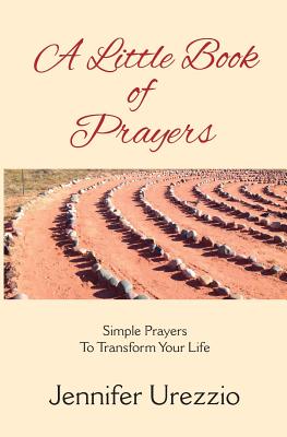 A Little Book of Prayers By Urezzio Jennifer (Paperback) 9780971567863