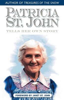 Patricia St John Tells Her Own Story By St John Patricia (Paperback)