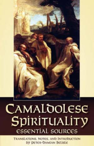 Camaldolese Spirituality By Peter-Damian Belisle (Paperback)