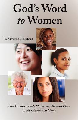 God's Word to Women By Bushnell Katharine C (Paperback) 9780974303109