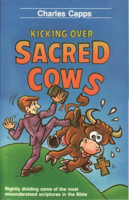 Kicking Over Sacred Cows By Capps Charles (Paperback) 9780974751313