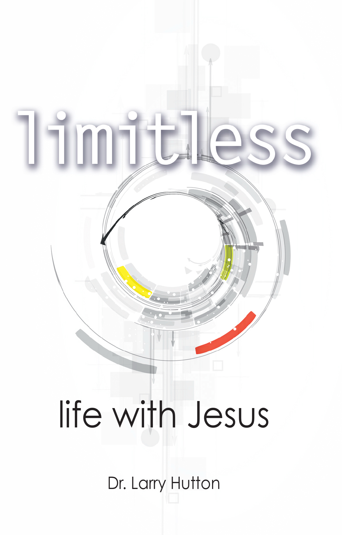 Limitless Life With Jesus