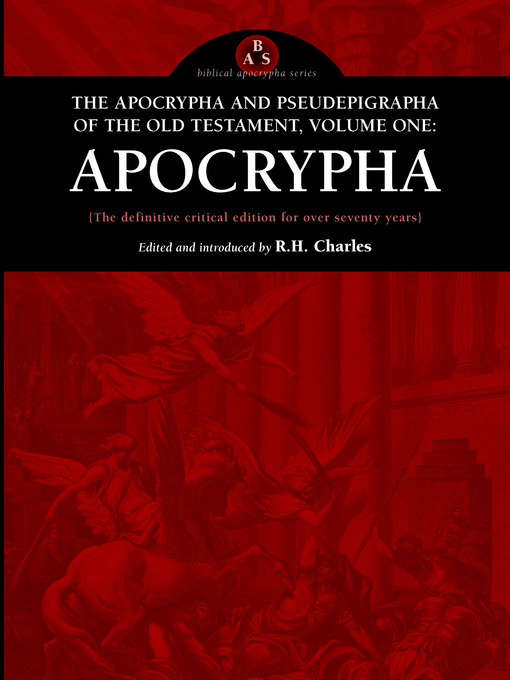 The Apocrypha and Pseudephigrapha of the Old Testament Volume One Ap