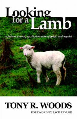 Looking for a Lamb By Tony R Woods (Hardback) 9780974984148