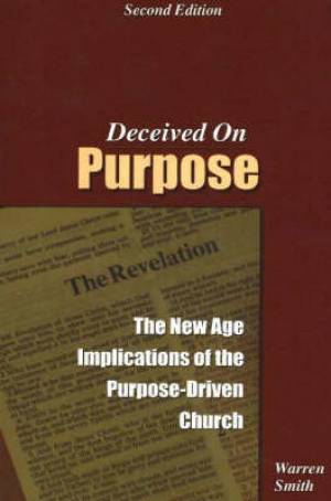 Deceived On Purpose By Warren Smith (Paperback) 9780976349204