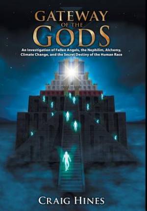 Gateway of the Gods By Craig Hines (Hardback) 9780978559137