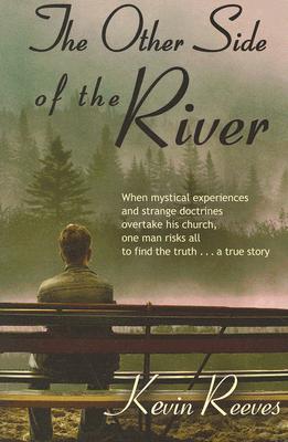 The Other Side of the River When mystical experiences and strange doc