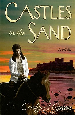 Castles in the Sand By Greene Carolyn A (Paperback) 9780979131547