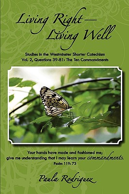 Living Right-Living Well By Rodriguez Paula (Paperback) 9780979371868