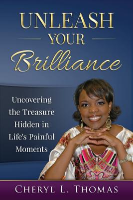 Unleash Your Brilliance Uncovering the Treasure Hidden in Life's Pain