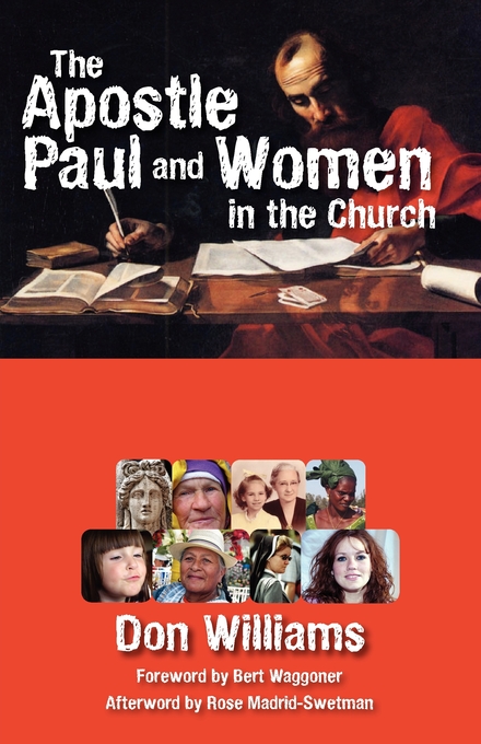 The Apostle Paul and Women in the Church By Don Williams (Paperback)