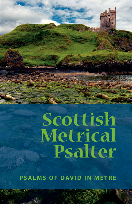 Scottish Metrical Psalter By Eremitical Press (Paperback)