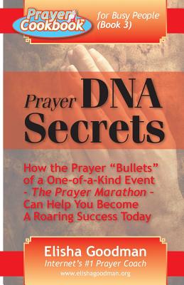 Prayer Cookbook for Busy People Book 3 Prayer DNA Secrets (Paperback)