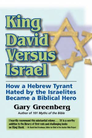 King David Versus Israel By Gary Greenberg (Paperback) 9780981496610