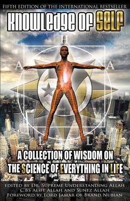 Knowledge of Self A Collection of Wisdom on the Science of Everything