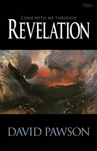 Come With Me Through Revelation By Pawson David (Paperback)