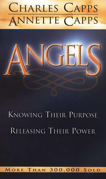 Angels Knowing Their Purpose Releasing Their Power By Capps Charles