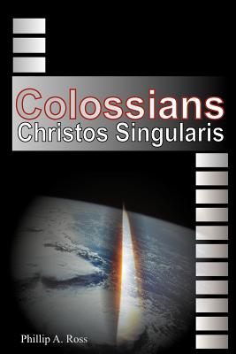 Colossians Christos Singularis