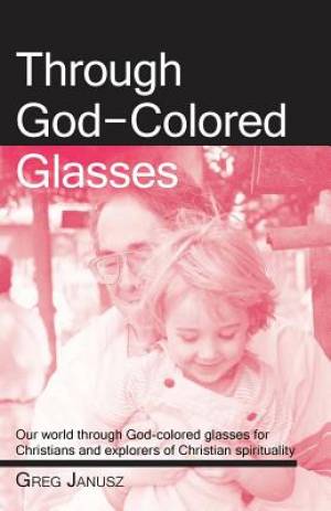 Through God-Colored Glasses