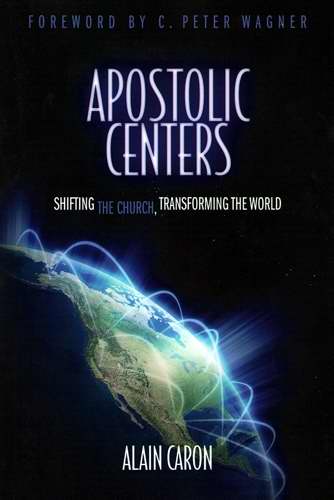 Apostolic Centers By Alain Caron (Paperback) 9780982265338