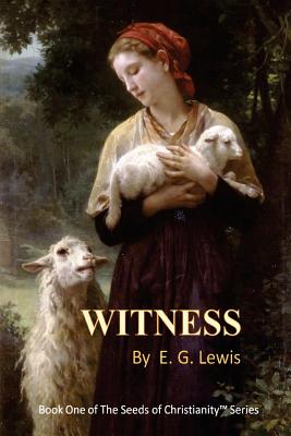 Witness By Lewis E G (Paperback) 9780982594902